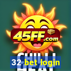 32 bet login